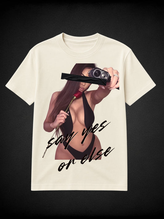 Say Yes Or Else - Men's T-Shirt